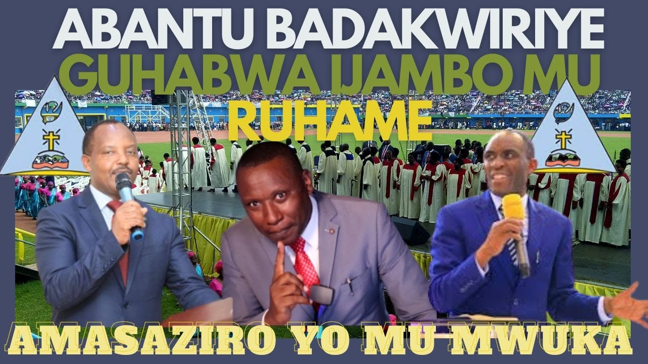 ABACANTEGE:Mu itorero ABANTU BADAKWIRIYE GUHABWA IJAMBO MU ITERANIRO kuko BAVUGA KO NTAGIHUGU GIHARI