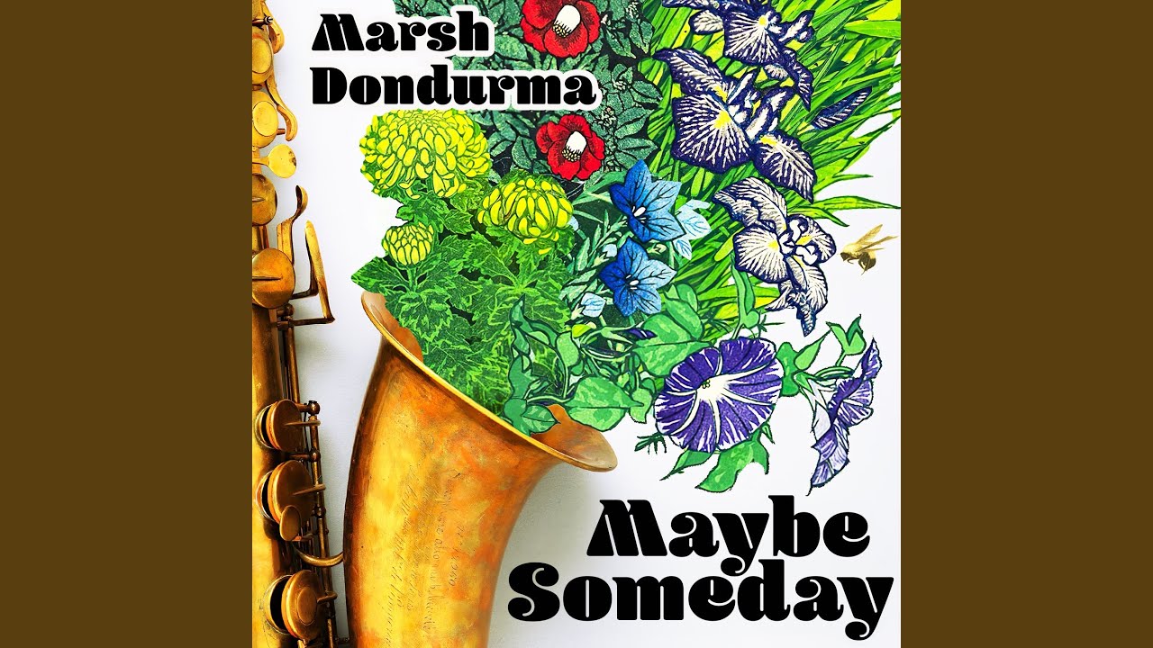 Maybe Someday