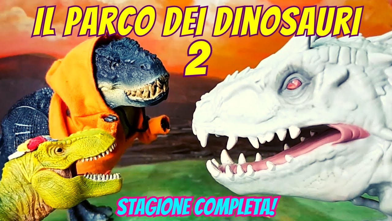 Il Parco dei Dinosauri 2 🐾🦖 La STAGIONE INTERA! 🦕