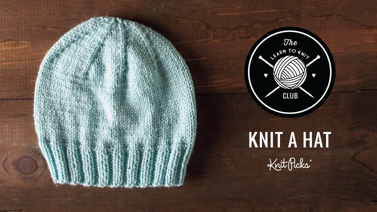Learn to Knit Club: Learn to Knit A Hat, Full Class Step by Step