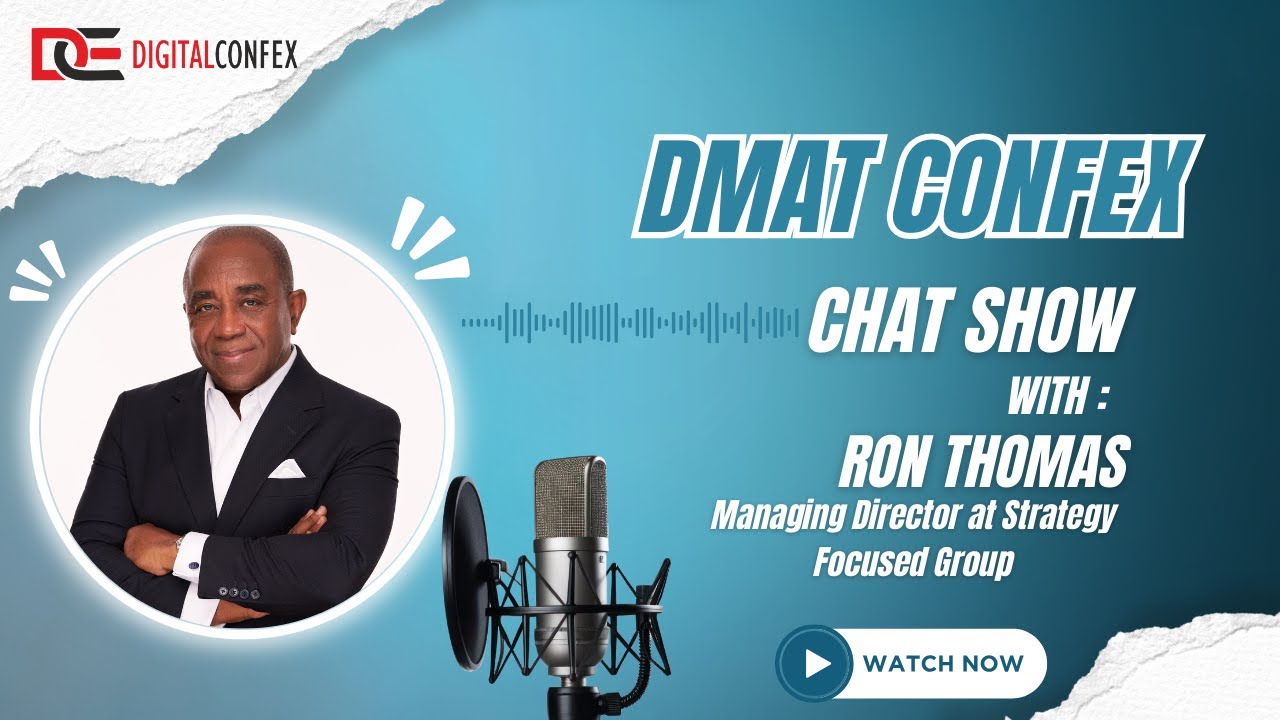DIGITALCONFEX Chat Show with Ron Thomas, Managing Director at Strategy Focused Group#dubai #digital