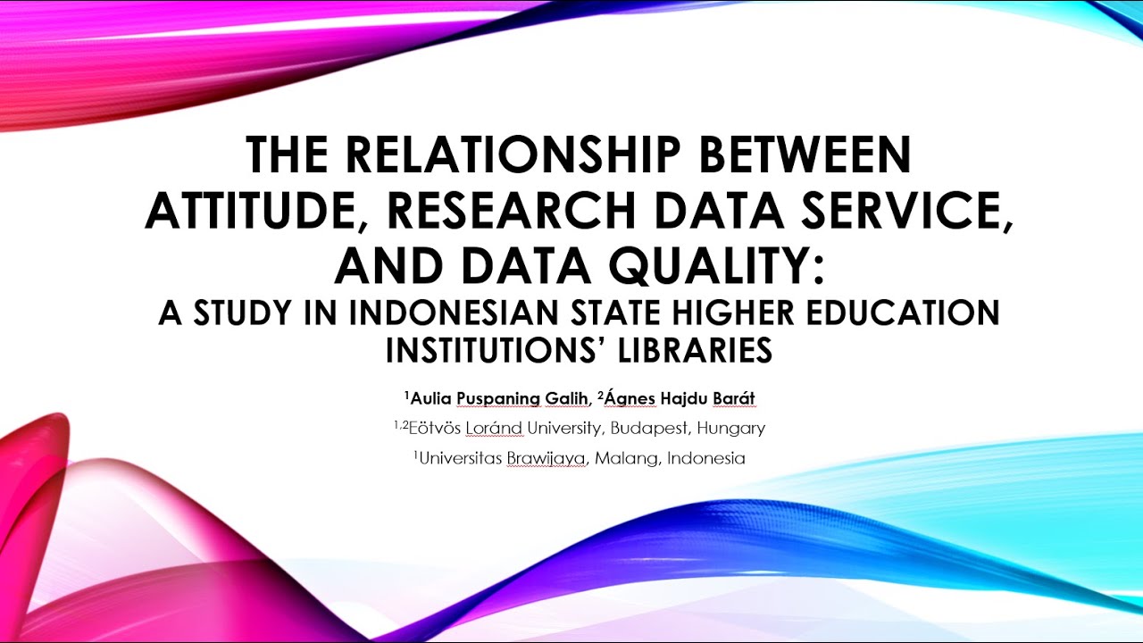 UniLibNSD-2025. Galih Aulia Puspaning... The Relationship Between Attitude, Research Data ...