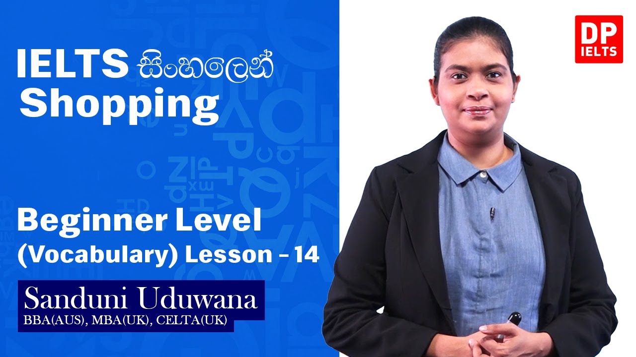 Beginner Level (Vocabulary) - Lesson 14 | Shopping | IELTS in Sinhala | IELTS Exam