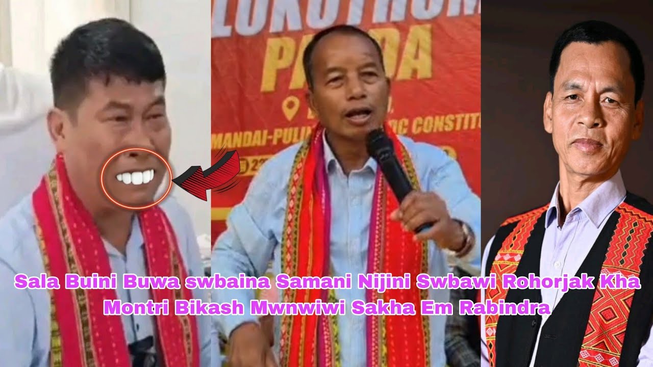 Sala Buini Buwa swbaina Samani Nijini Swbawi Rohorjak Kha Montri Bikash Mwnwiwi Sakha Em Rabindra Db