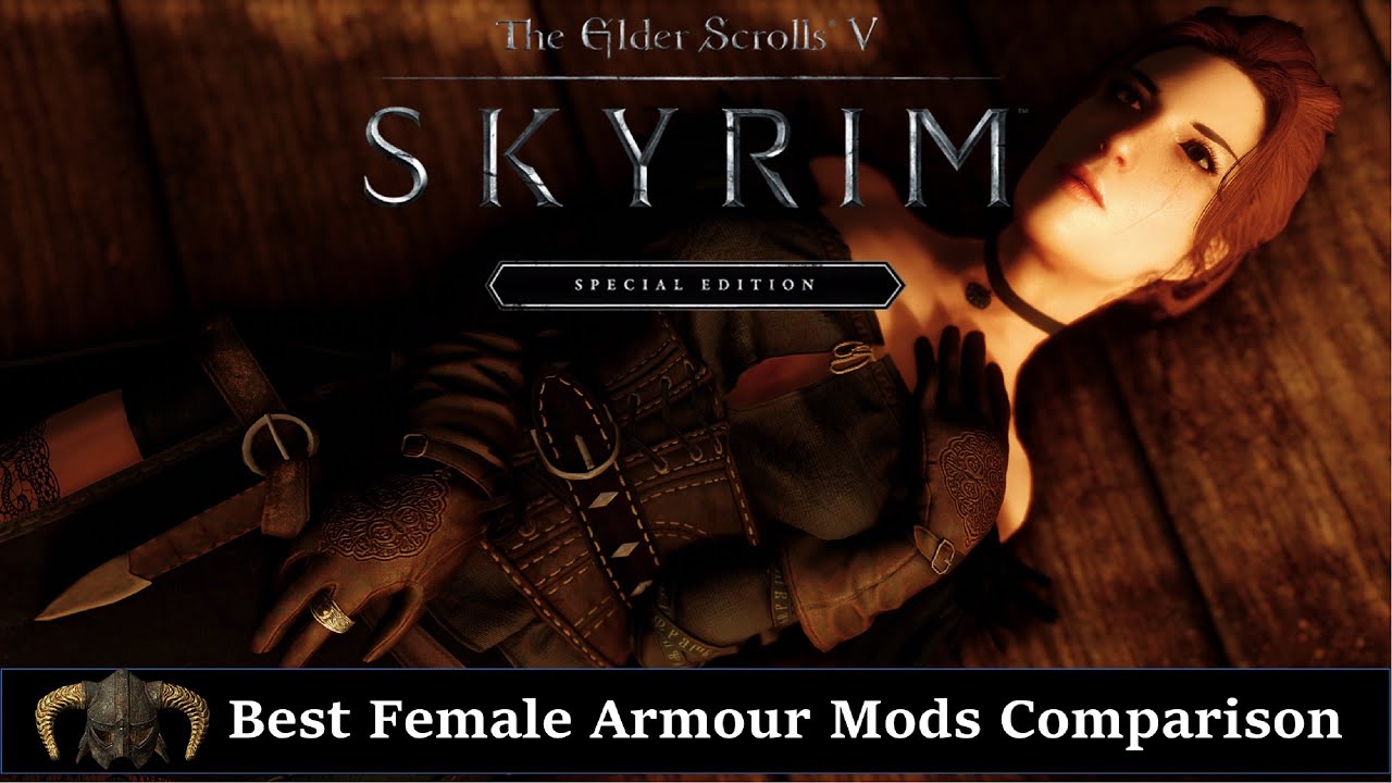 Skyrim Special Edition Mods 2020 - Female Armor