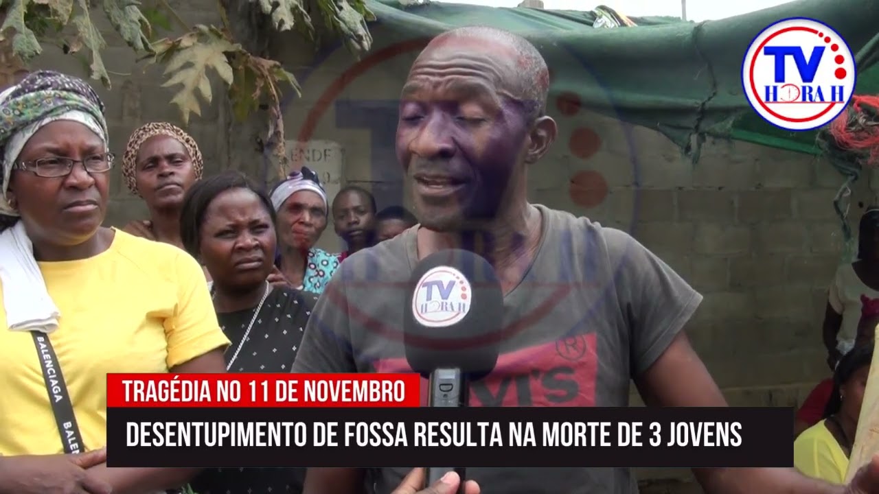 TRÊS JOVEM M0RR3RAM AO DESENTUPIR UMA FOSSA NO 11 DE NOVEMBRO EM LUANDA