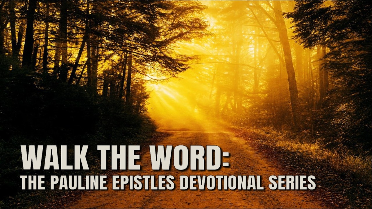 Walk the Word: A Pauline Epistles Devotional Book Series