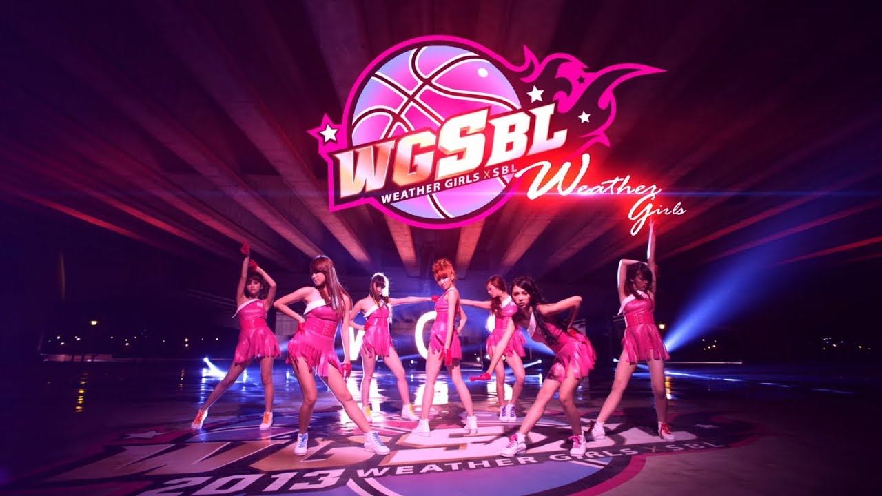 L Motion MV - Weather Girls 天氣女孩【為我加油 官方SBL球員版】SBL年度代言歌曲