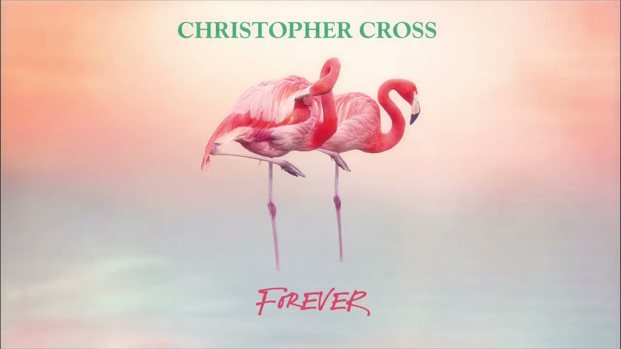 Christopher Cross - I Will (Take You Forever) (Single Edit) (Official Lyric Video)