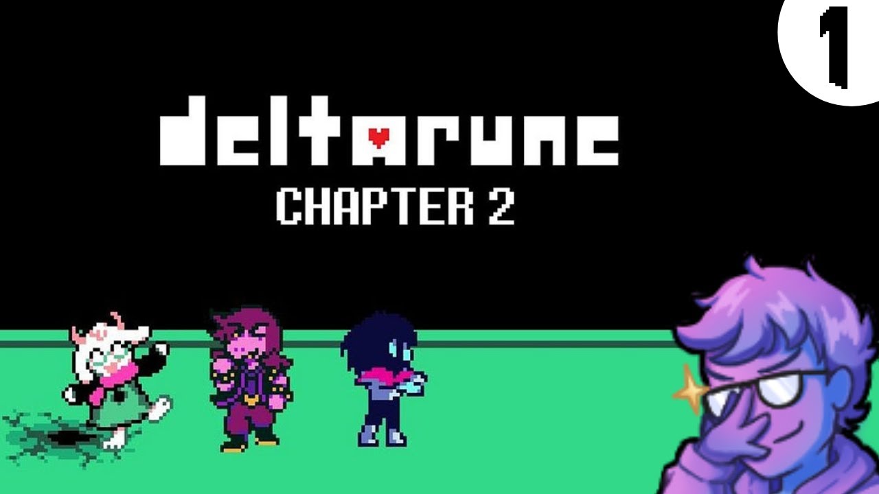 We back? | DELTARUNE CHAPTER 2