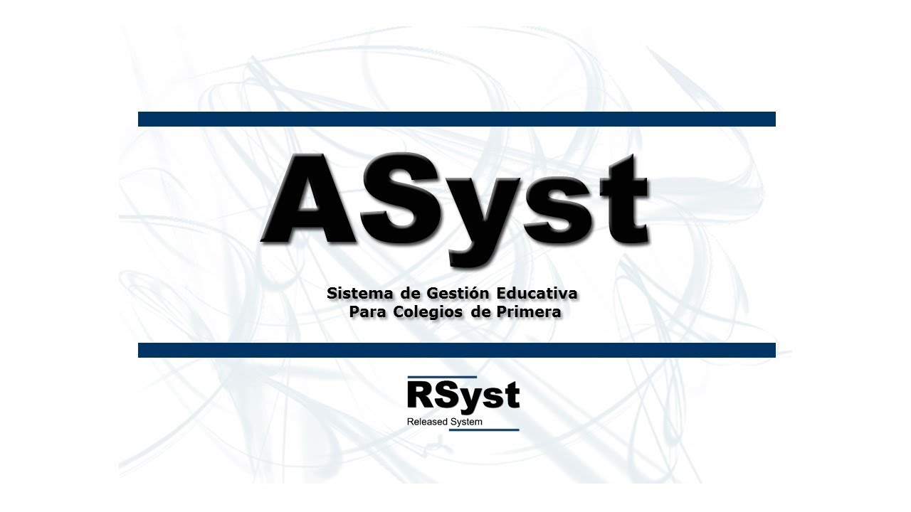 Implemente ASyst en 2019 en su Colegio