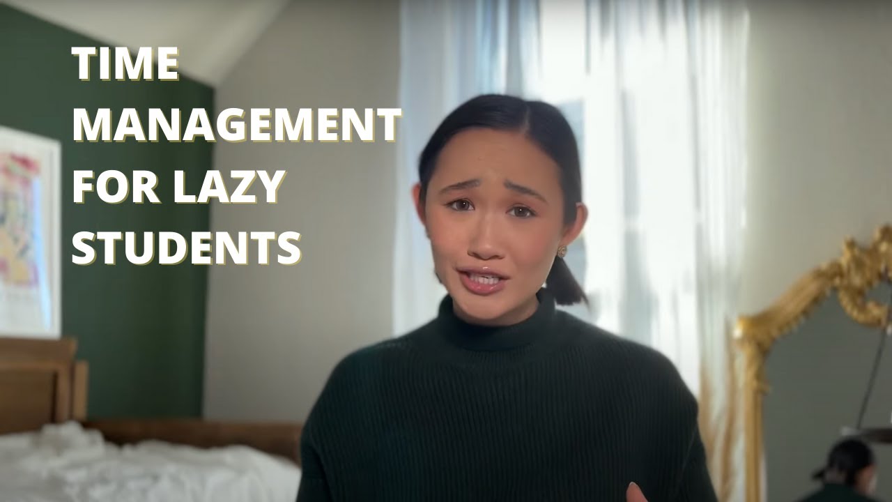 time management for lazy students | how to efficiently procrastinate without sacrificing quality