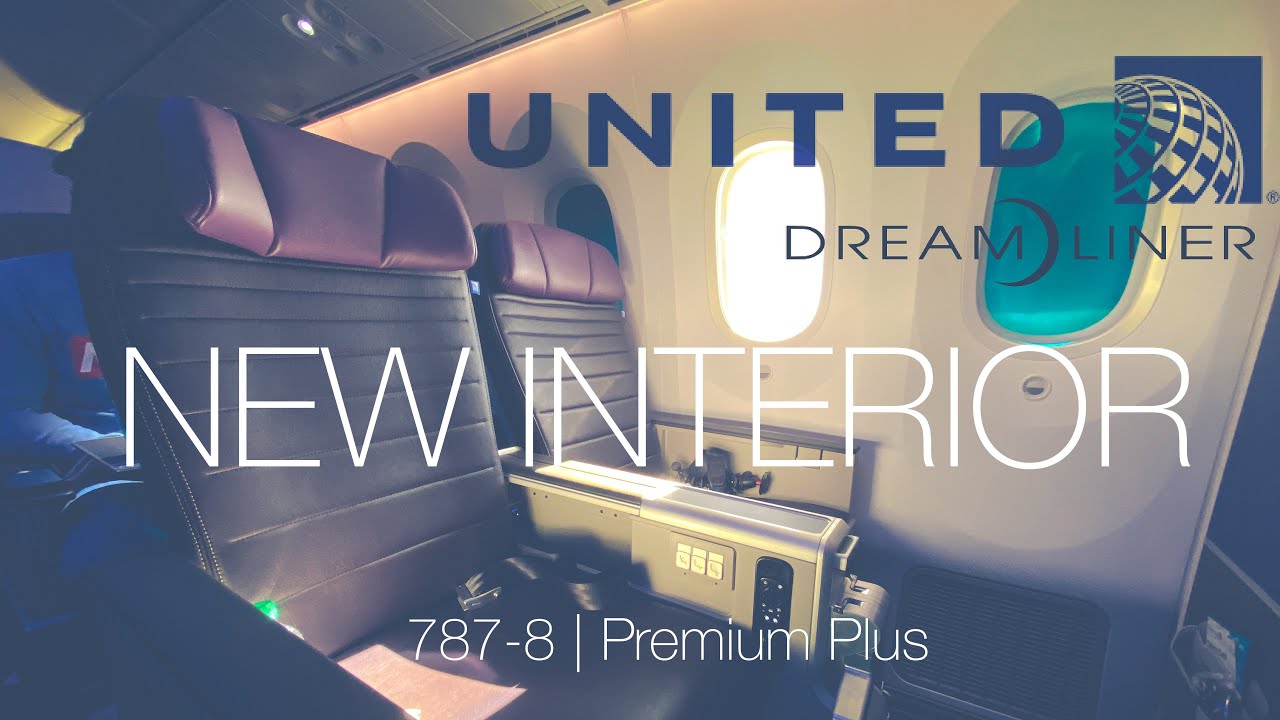 United Airlines 787-8 NEW Interior Featuring Premium Plus