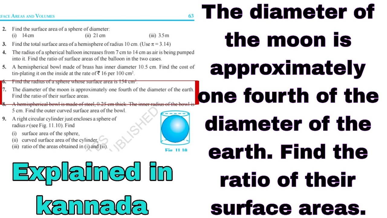 The diameter of the moon is approximately one fourth of the diameter of the earth. Find ratio of  SA