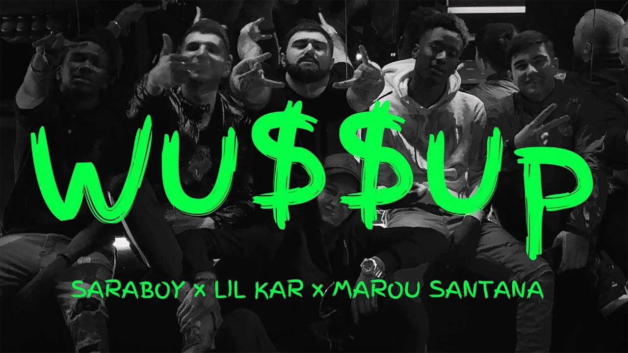 SARABOY, LIL KAR, MAROU SANTANA — Wussup