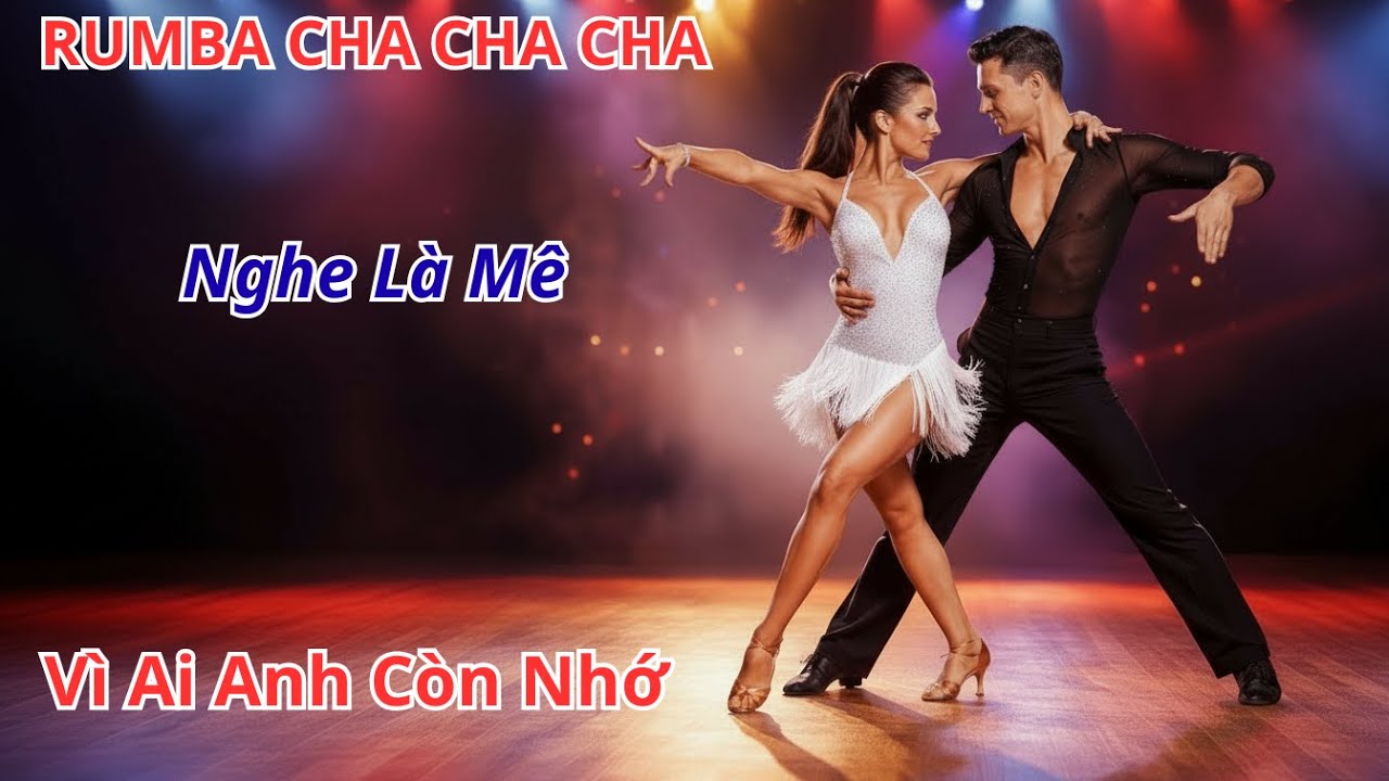 Vì Ai Anh Còn Chờ | Rumba Cha Cha Cha Buồn | Nhạc Bolero Tâm Trạng
