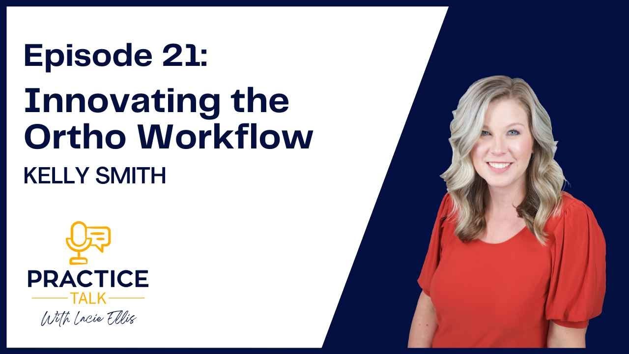 Innovating the Ortho Workflow