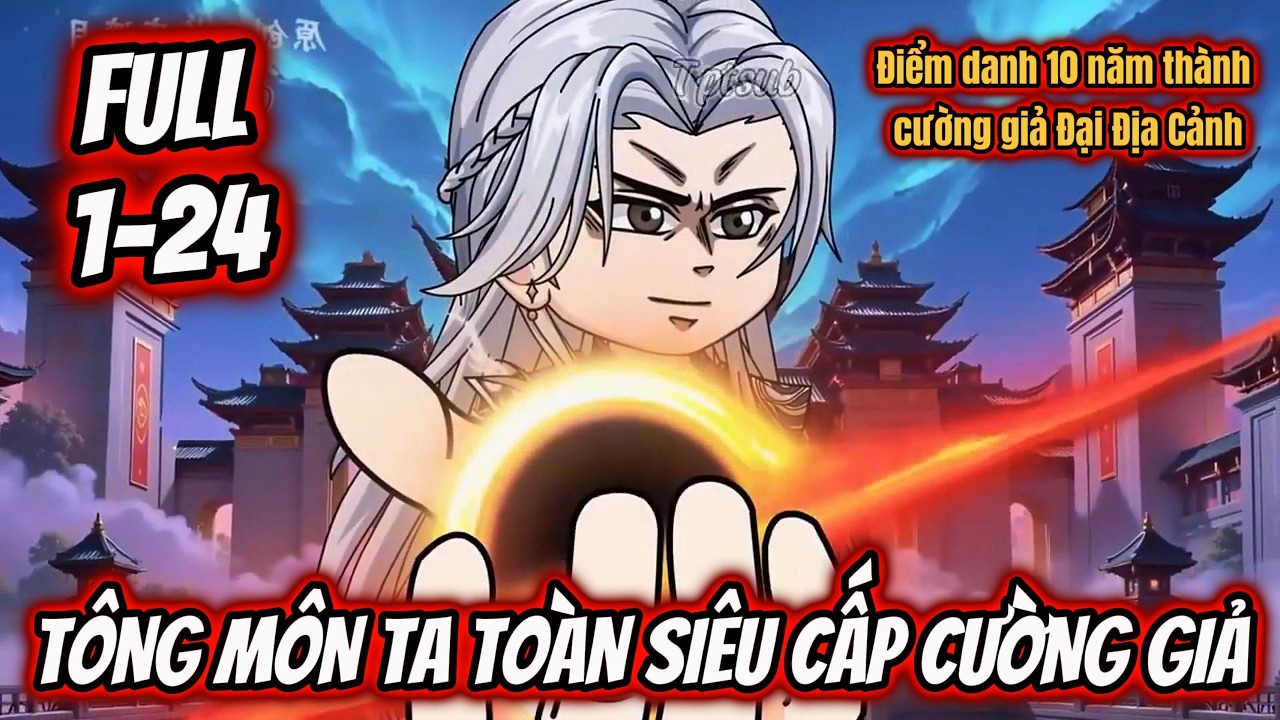 TÔNG MÔN LẦY LỘI CỦA TA TOÀN SIÊU CẤP CƯỜNG GIẢ | Đấu La Vietsub