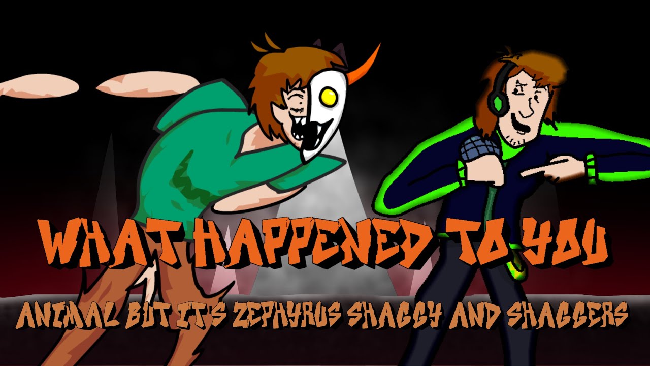 What happened to you ? (Animal but Zephyrus Shaggy and LORAY sings it)