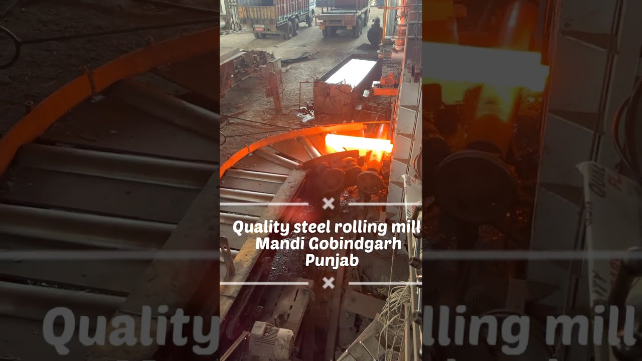 Quality steel Rolling Mill, mandi Gobindgarh (Like ,comment,share and subscribe)
