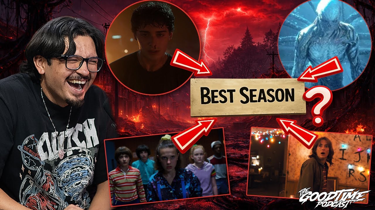 Ranking Every Stranger Things Season (Best to Worst) | Good Time Podcast Ep. 65