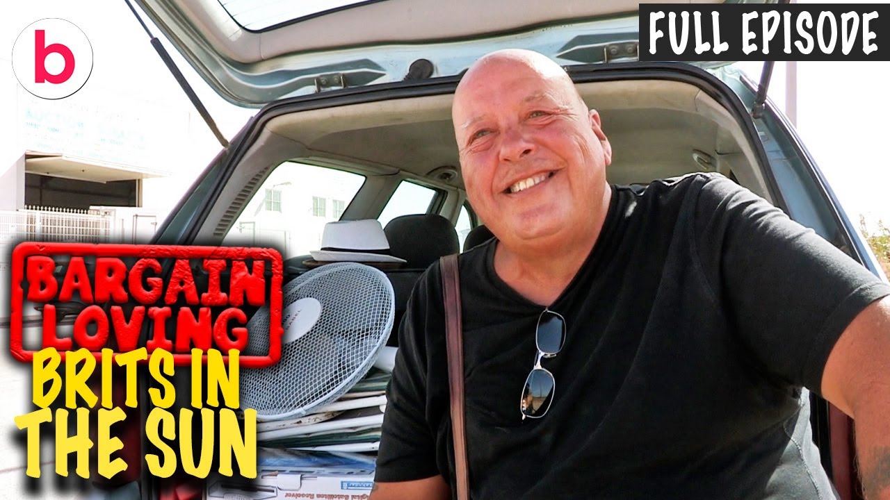 Bargain Loving Brits In The Sun! Season 2 Episode 1 | FULL EPISODE