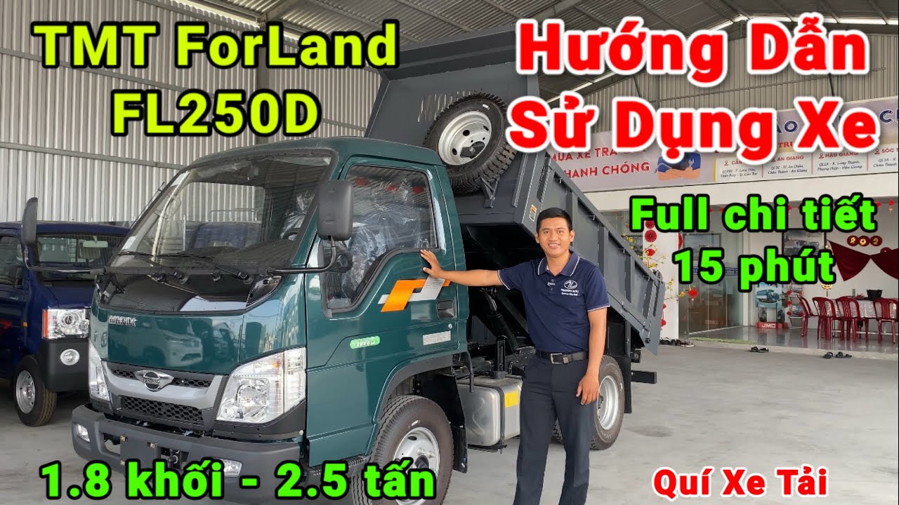 Hướng dẫn sử dụng xe tải ben TMT ForLand FL250D | Quí Xe Tải