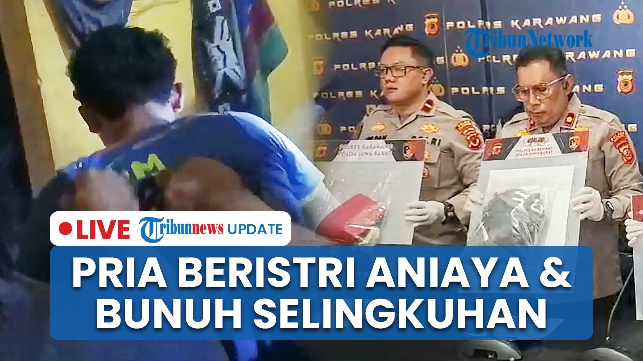 🔴 LIVE: Pria Beristri Aniaya Selingkuhan hingga Tewas Mengenaskan di Karawang gegara Desakan Nikah