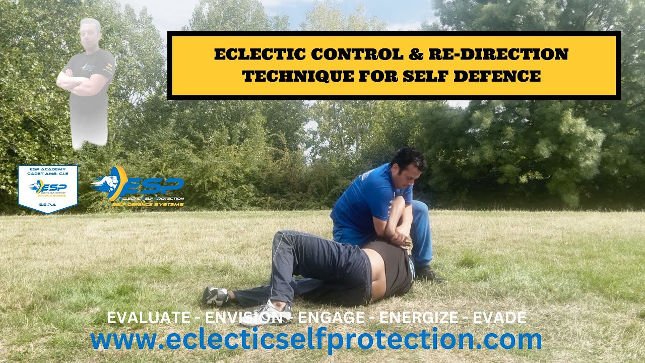 Eclectic Control & Re Direction Technique For Self Defence