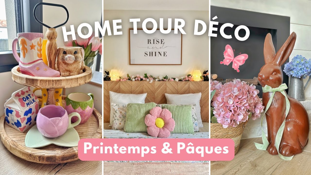 DECO | Home tour déco Printemps & Pâques 2025 : un peu d'inspiration pour décorer ton intérieur