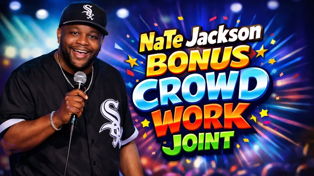 NaTe Jackson Bonus Crowd Work Joint  - Nate Jackson's Best Songs Collection 2026