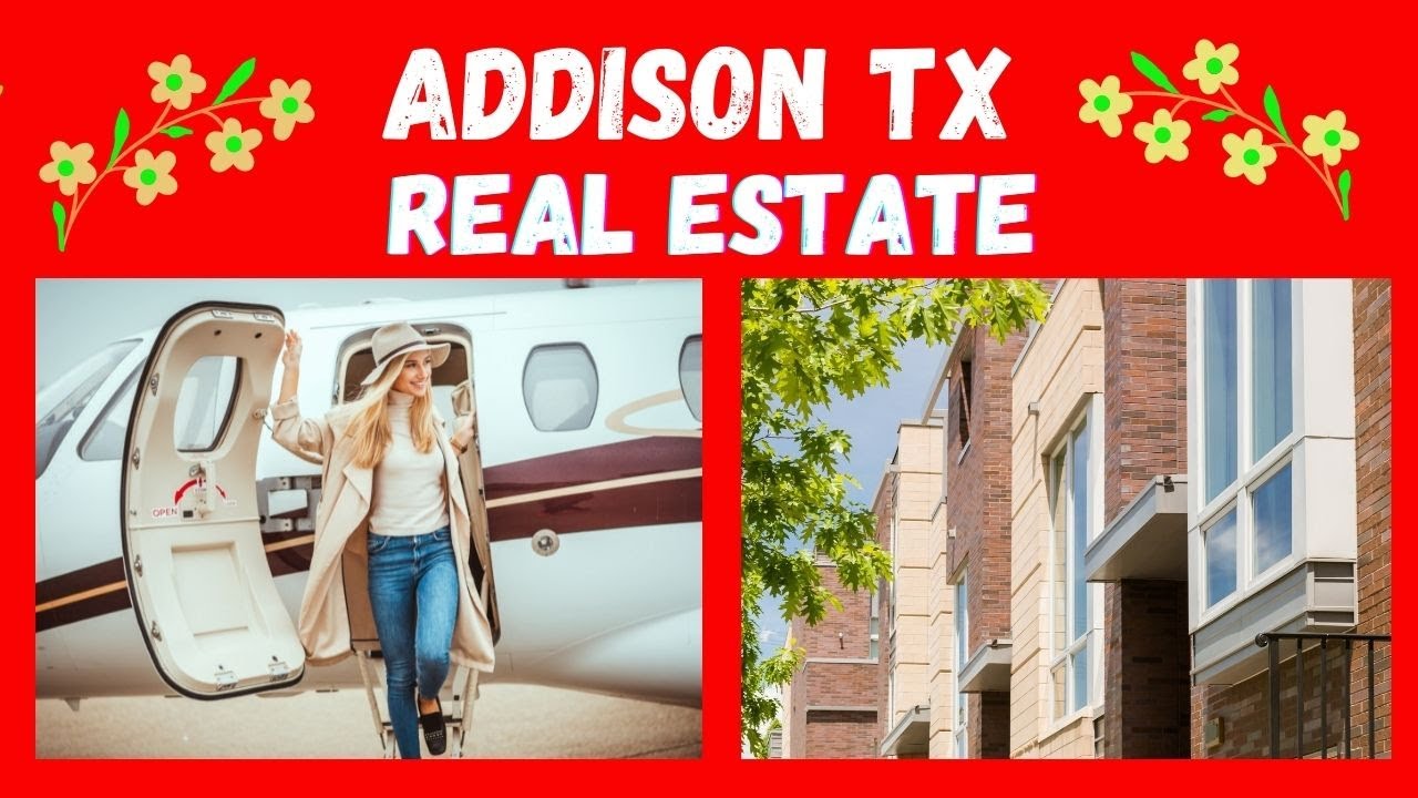 Addison Real Estate