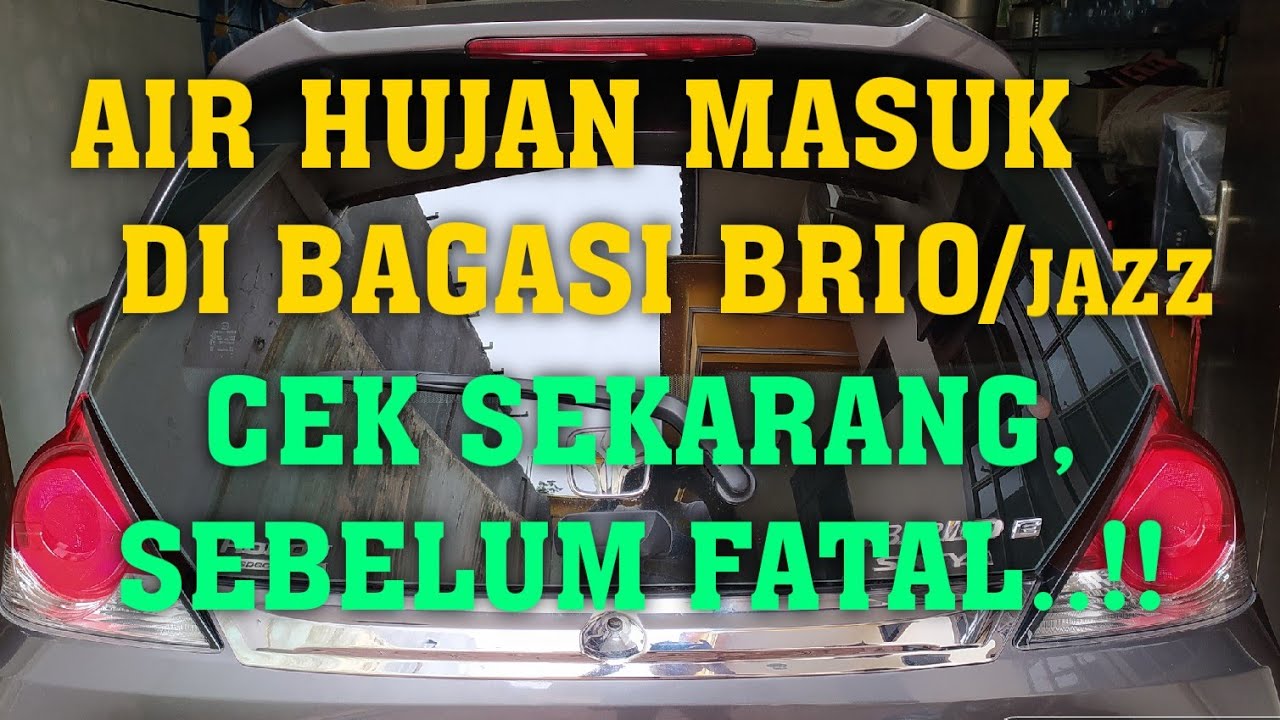 AIR DI BAGASI BRIO JAZZ