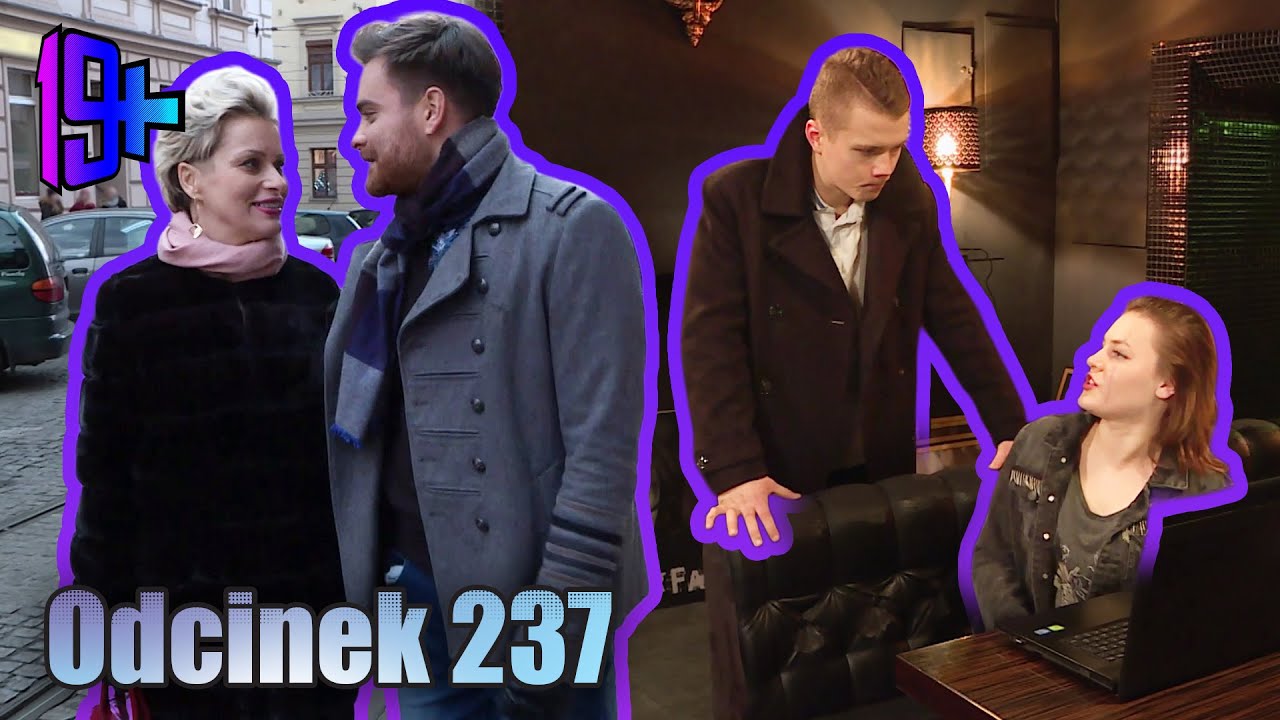 19+ | ODCINEK 237
