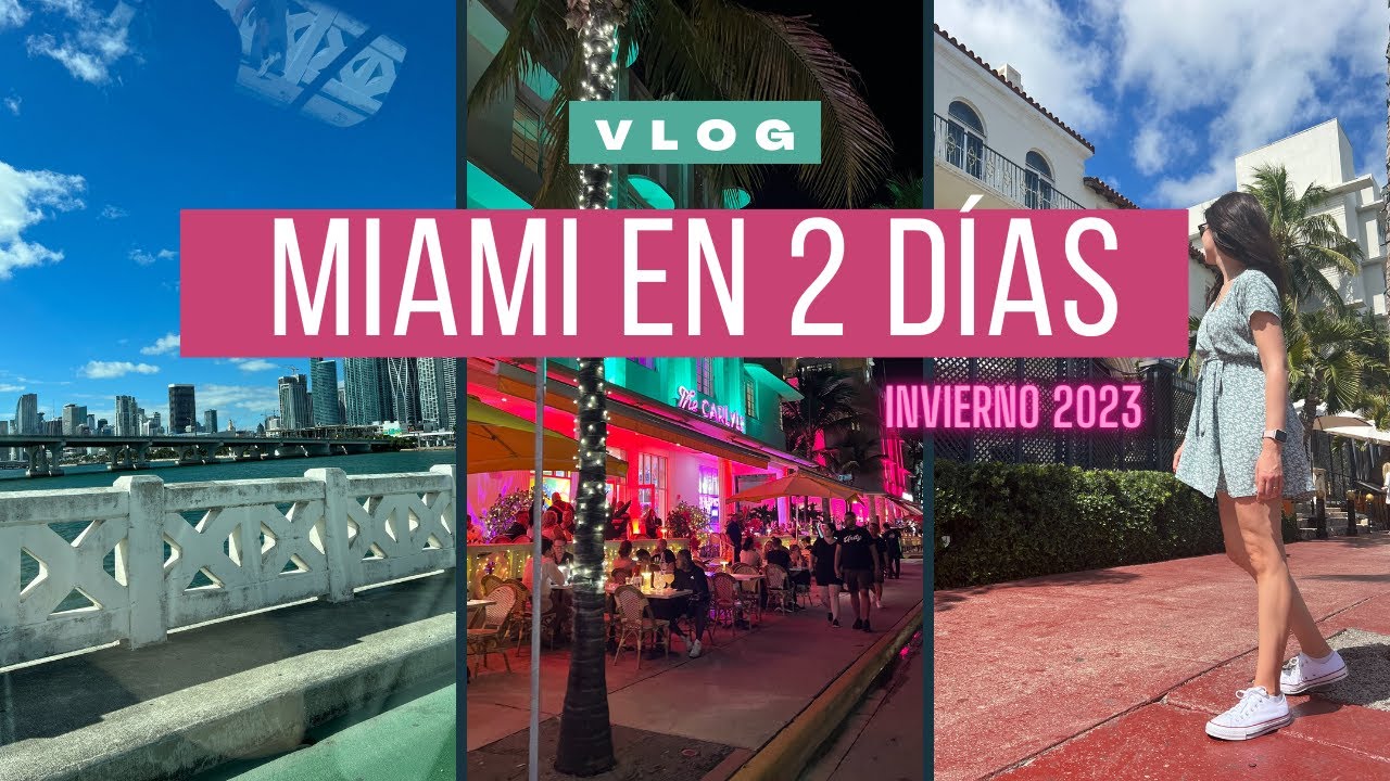 Vlog MIAMI en 2 dias | Miami Invierno 2023