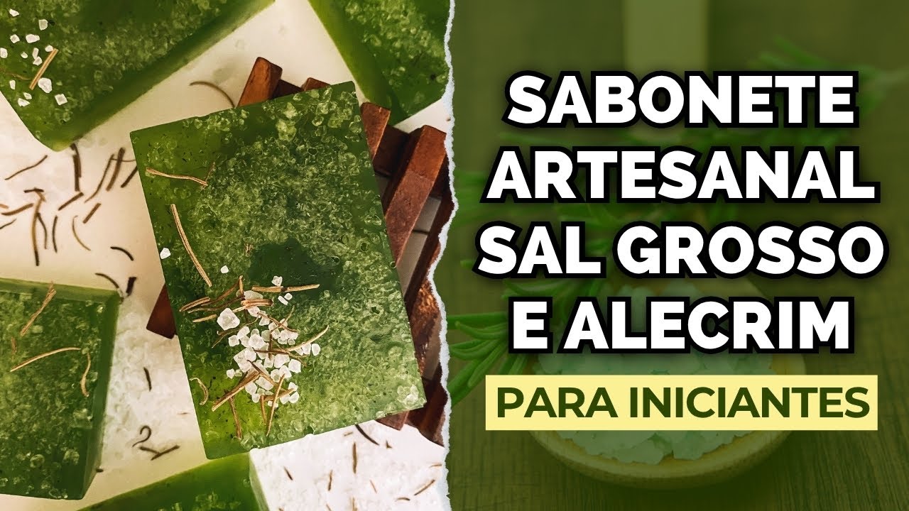 SABONETE ARTESANAL de SAL GROSSO E ALECRIM - Sabonete de Limpeza Energética
