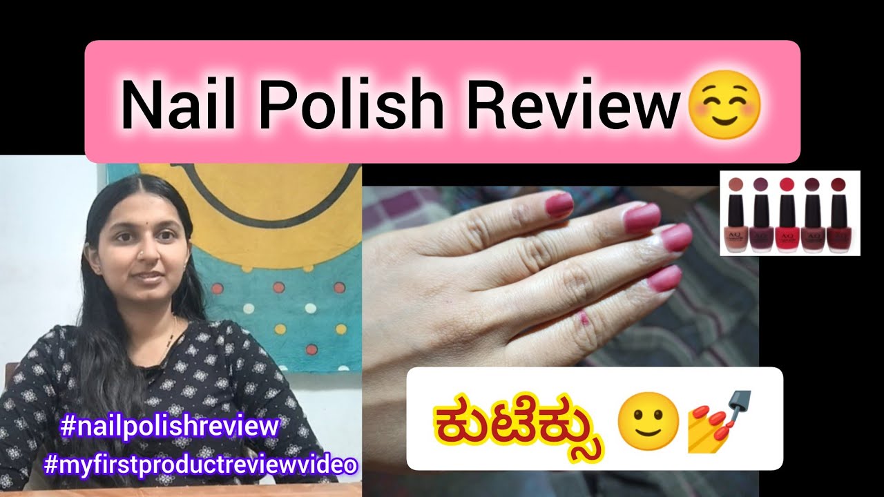 Nail Polish Review|AQ Fashion Nail Polish Review|#nailpolish#nailpolishreview#productreview#youtube