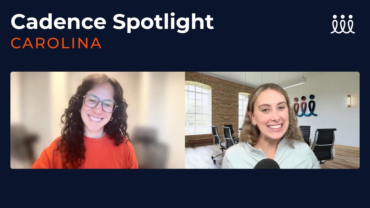 Cadence Spotlight with Team Lead, Carolina