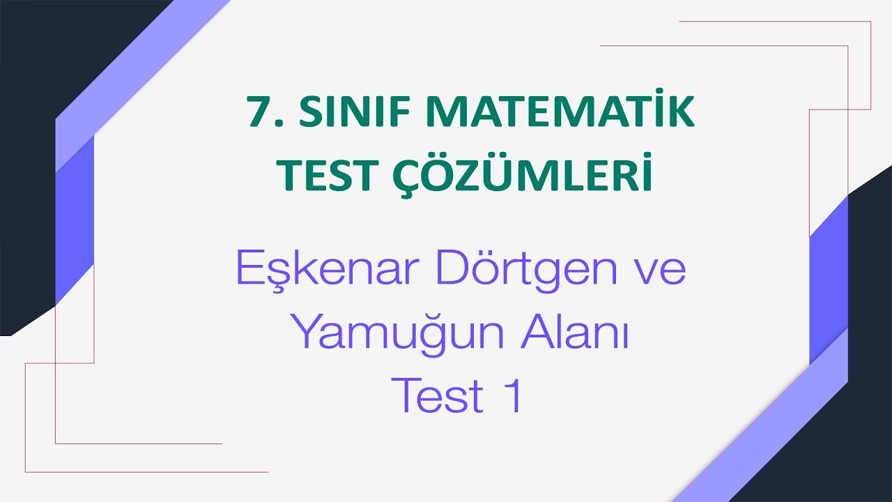 7. Sınıf Eşkenar Dörtgen ve Yamuğun Alanı Test 1 Çözümleri
