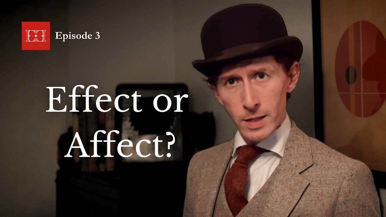 How to use Affect and Effect effectively | Episode 3