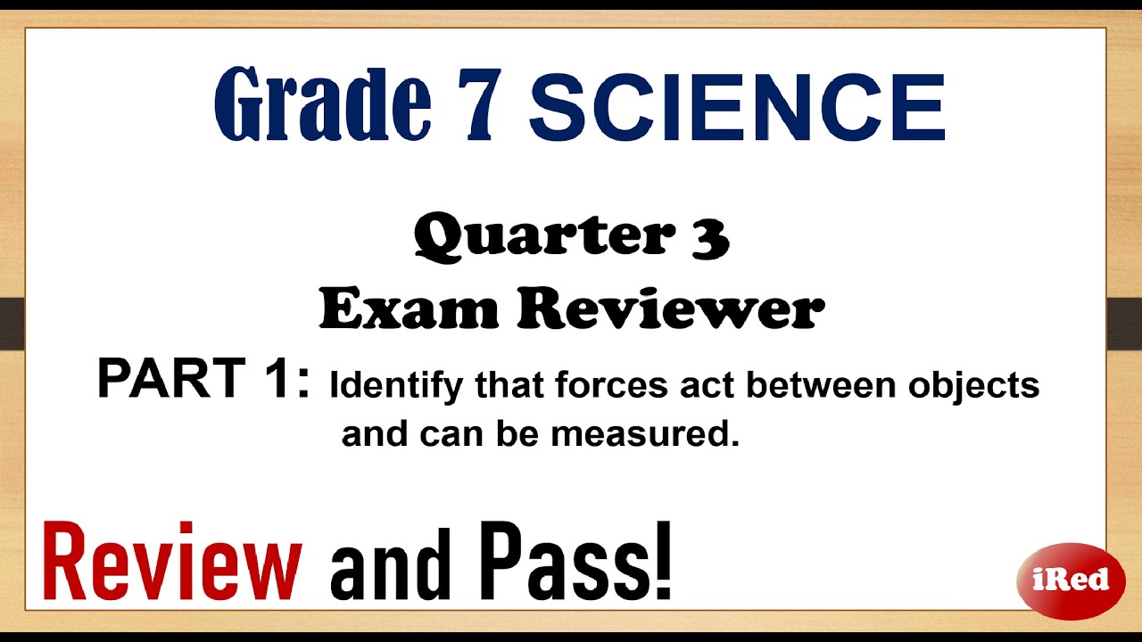 Science 7 Quarter 3 Part 1 Forces| Reviewer for Students