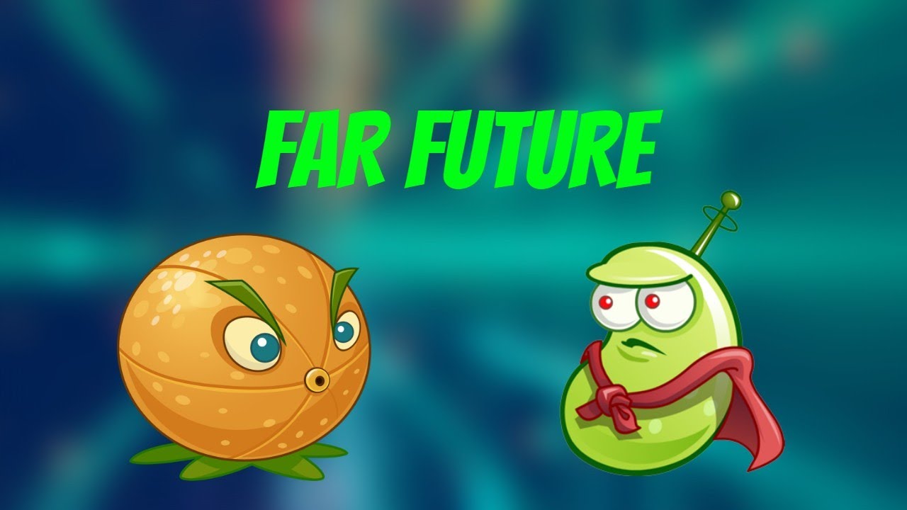 Every Plant in Far Future Ranked From WORST to BEST | Plants VS Zombies 2