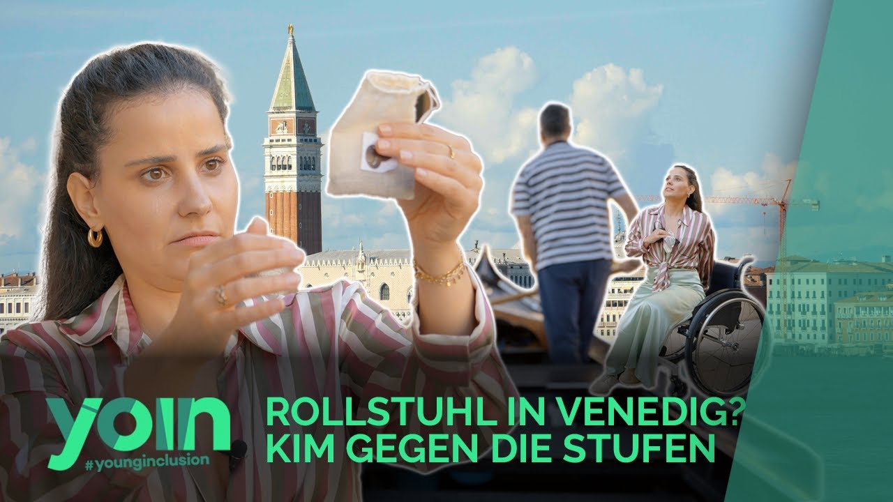 BARRIERFREI?!?! – Kim mit Rollstuhl in Venedig