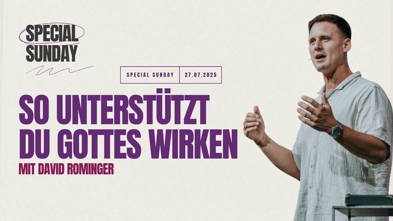 So unterstützt du Gottes Wirken | David Rominger