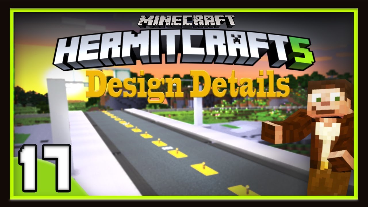HermitCraft Season 5: That Is An Awesome Road Design  (Minecraft 1.12)