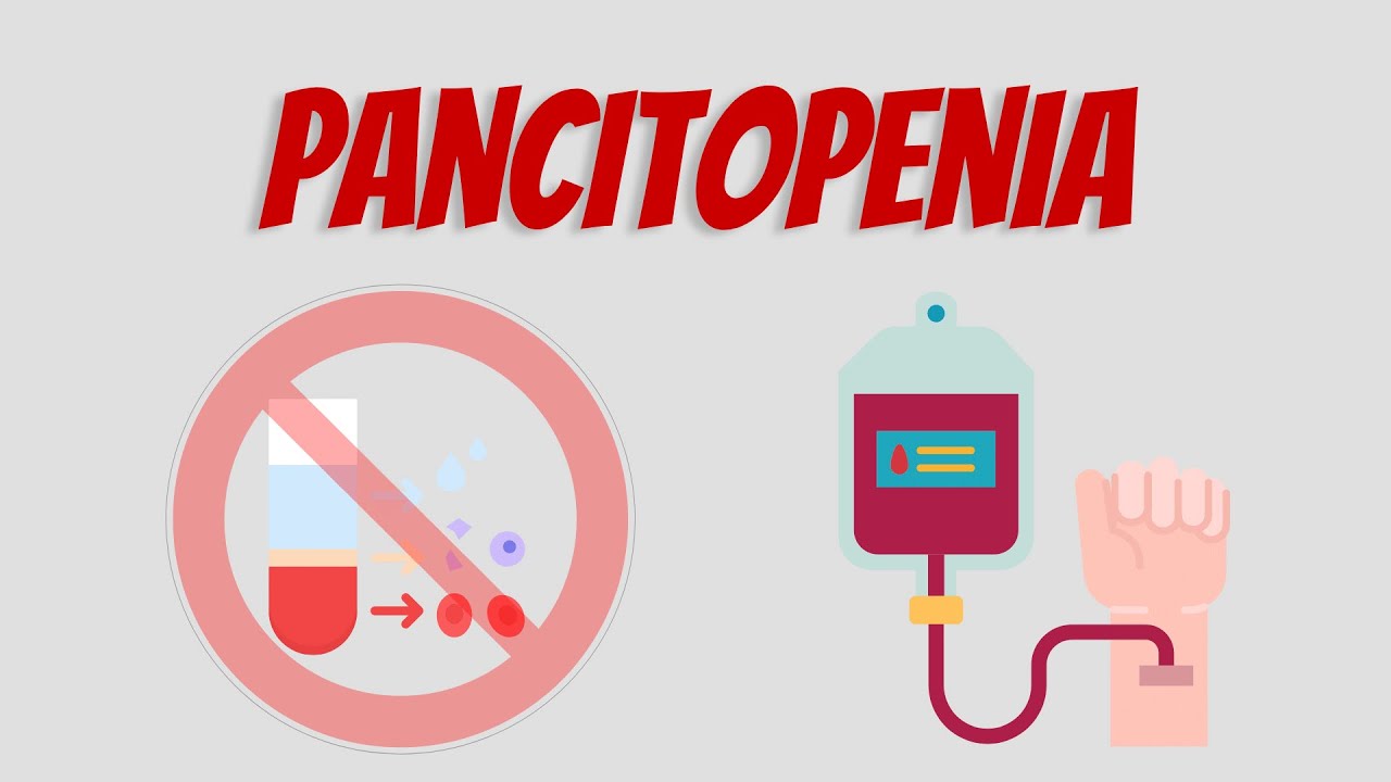 Pancitopenia Explicado Claramente