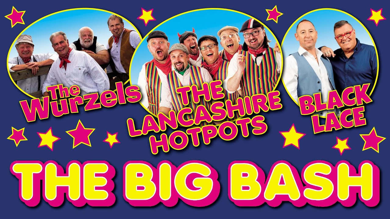 THE BIG BASH: Lancashire Hotpots, Wurzels & Black Lace // Manchester Academy 1 Sat 4th December 2021