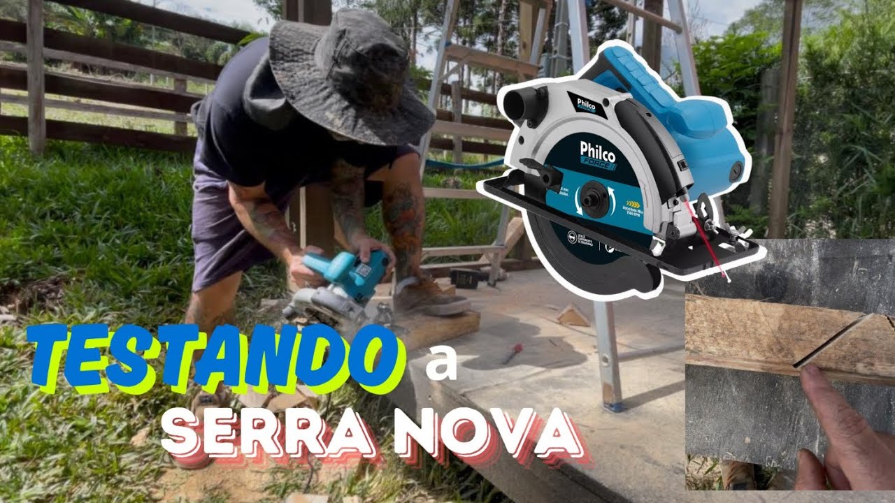 TESTANDO A SERRA CIRCULAR DA PHILCO