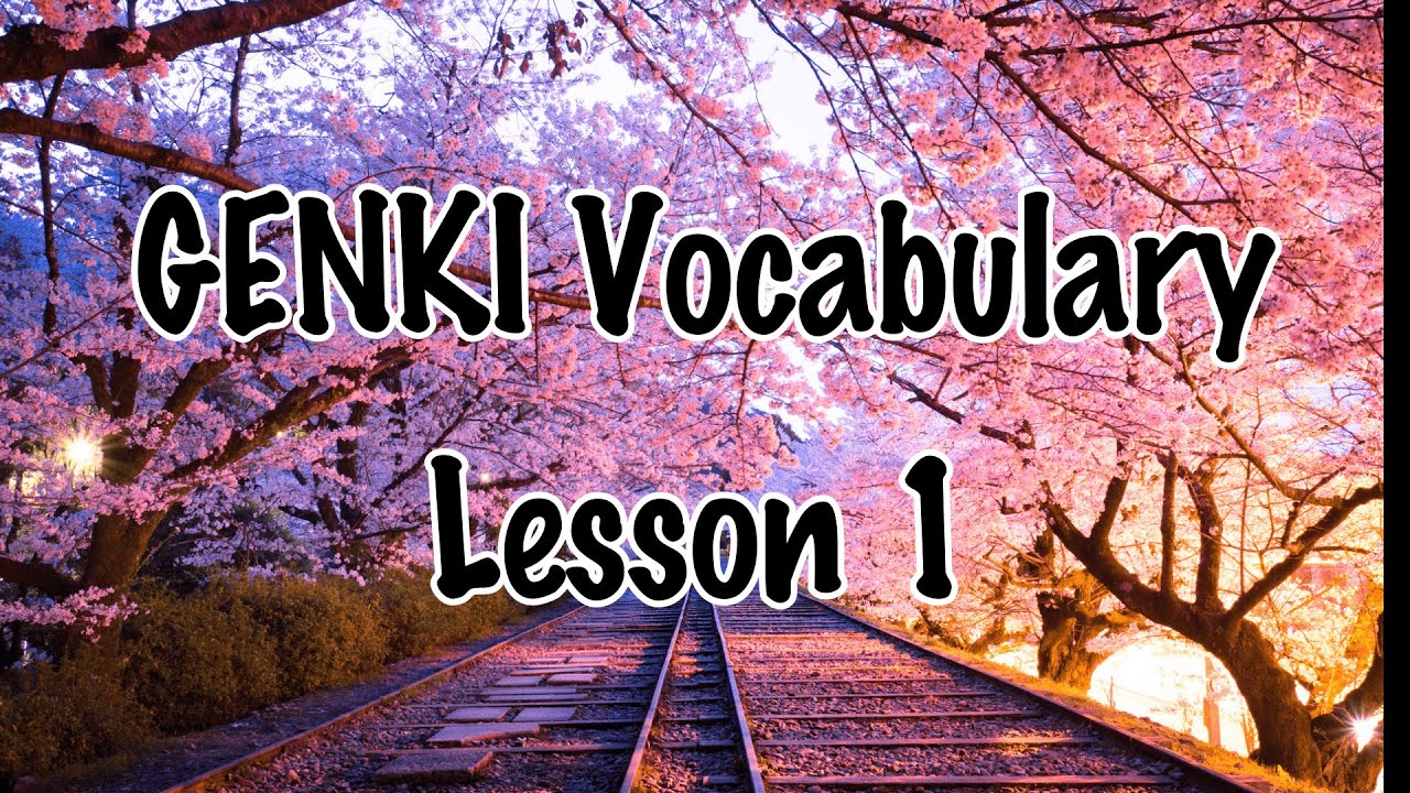 Genki textbook Vocabulary lesson 1 audio with images, げんき, Elementary Japanese, 3rd Edition