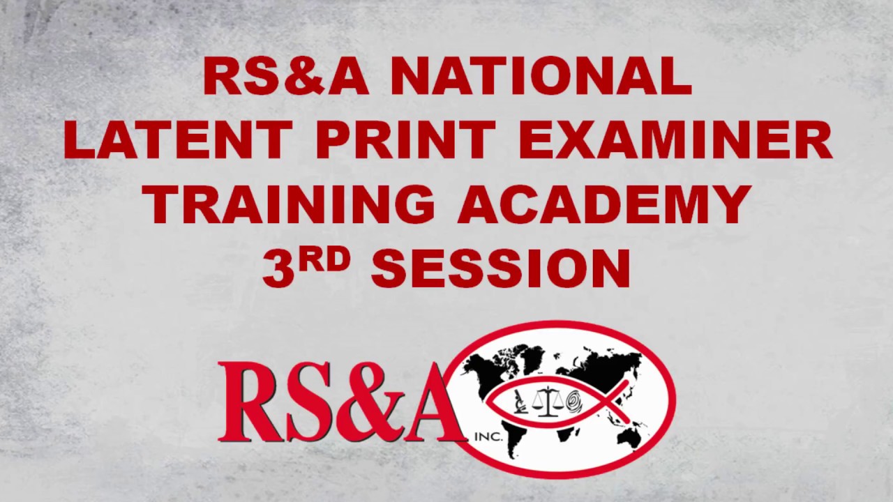 RS&A National Latent Print Examiner Training Academy 3 Graduation